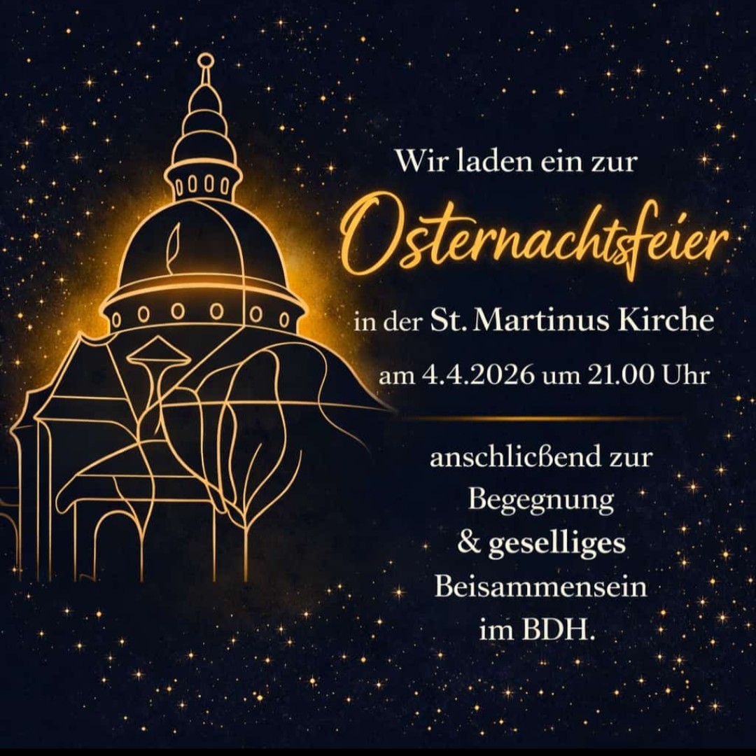 Sa., 04.04.2026, 21 Osternachtfeier in St. Martinus Haren anschl. Begegung u. geselliges Beistammensein im BDH