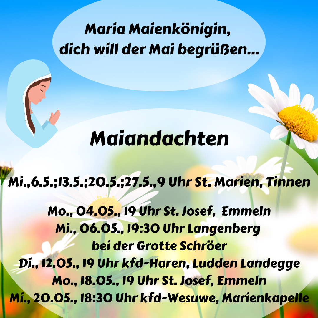 Überblick Maiandachten in unserer Pfarreiengemeinschaft